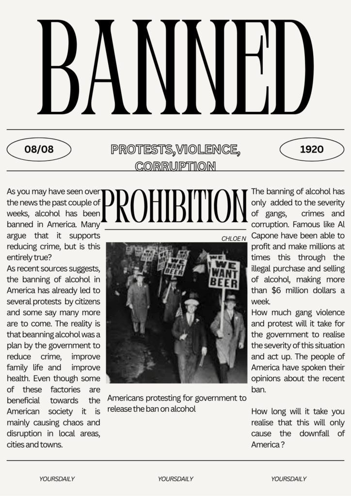 This appears to be a mock or student-created newspaper front page with the headline "BANNED" and a sub-headline "PROTESTS, VIOLENCE, CORRUPTION." The article discusses the Prohibition of alcohol in America starting in 1920, mentioning Al Capone, crime, and public protests with a photo of people holding signs like "WE WANT BEER."